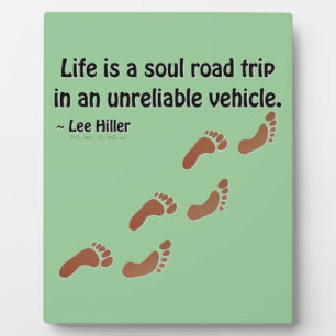 Plaque Photo La vie est un road trip de l'âme dans un véhicule