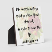 Plaque Photo Lâchez la vie que nous avons planifiée (Recto)