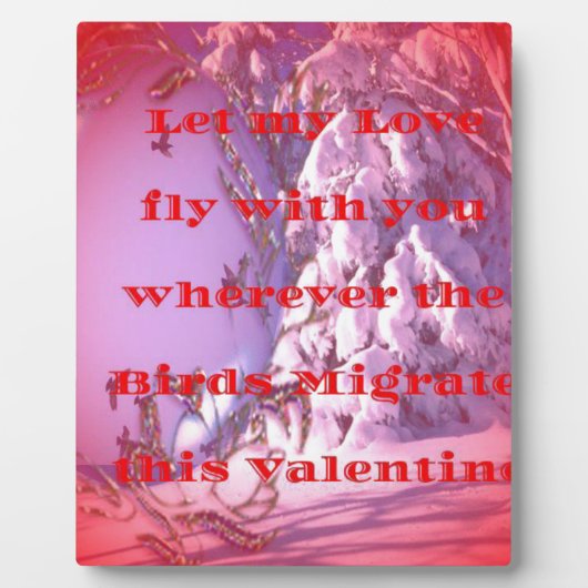 Plaque Photo Laissez-moi voler avec vous à valentine.png (Devant)