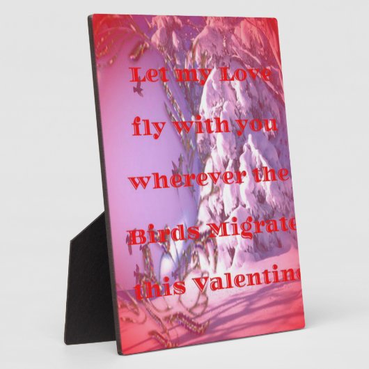 Plaque Photo Laissez-moi voler avec vous à valentine.png (Côté)