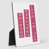 Plaque Photo L'Amour Est Le Plus Grand Revenge (Côté)
