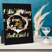 Plaque Photo L'argent parle dans mes rêves et je l'aime.png (Côté)