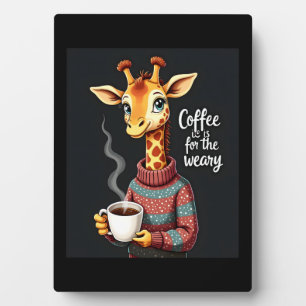 Plaque Photo Le café est pour l'amant de café de la girafe drôl