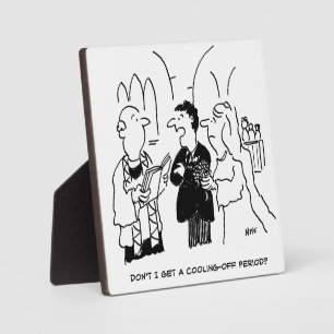 Plaque Photo Le marié veut une période de refroidissement amusa