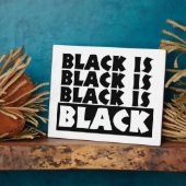 Plaque Photo Le noir est noir (Côté)