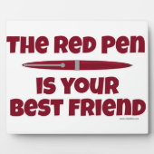 Plaque Photo Le stylo rouge est votre meilleur ami (Devant)
