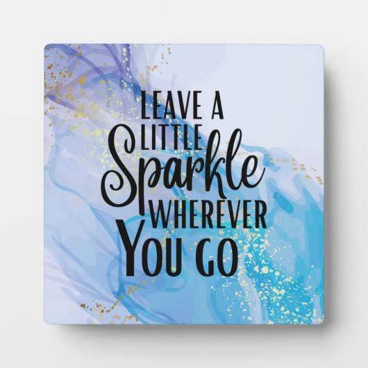Plaque Photo 'Leave a Little Sparkle Wherever You Go' (Devant)