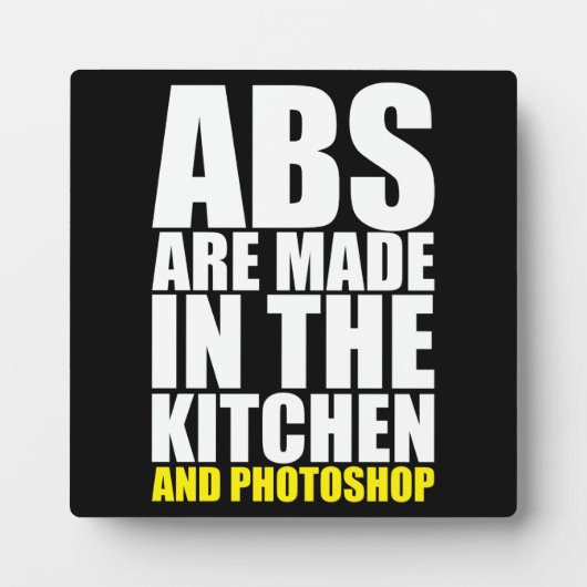 Plaque Photo Les Abs Sont Faits Dans La Cuisine Et Photoshop -  (Devant)
