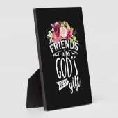 Plaque Photo Les amis sont Dieu meilleur cadeau (Côté)