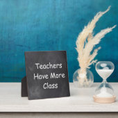 Plaque Photo Les enseignants ont plus de classe Chalkboard Desi (Insitu)