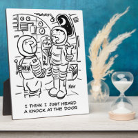 Les hommes de l'espace entendent frapper à la port