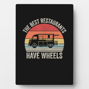 Plaque Photo Les meilleurs restaurants ont des roues nourritu