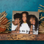 Plaque Photo Les soeurs sont pour toujours une photo (Côté)