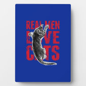 Plaque Photo Les vrais hommes adorent les chats (Devant)