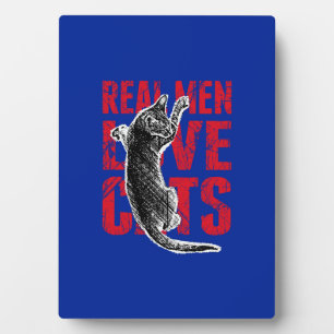 Plaque Photo Les vrais hommes aiment les chats