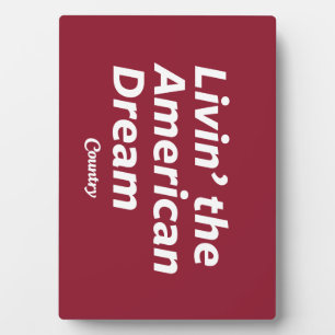 Plaque Photo Livin' le rêve américain