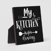 Plaque Photo Ma Cuisine Est Drôle Pour Danser (Recto)