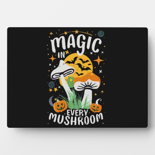 Plaque Photo Magie dans chaque champignon ! (Devant)