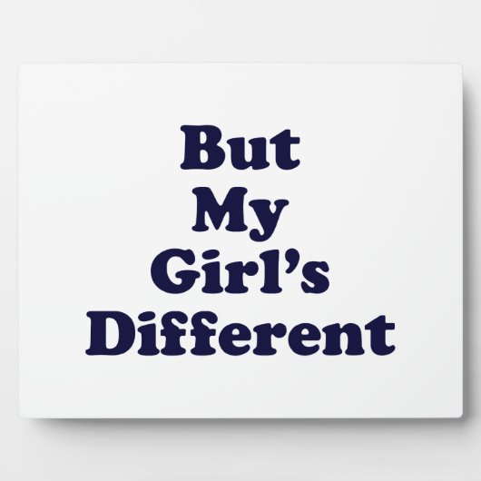 Plaque Photo Mais ma fille est différente (Devant)