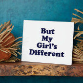 Plaque Photo Mais ma fille est différente (Côté)