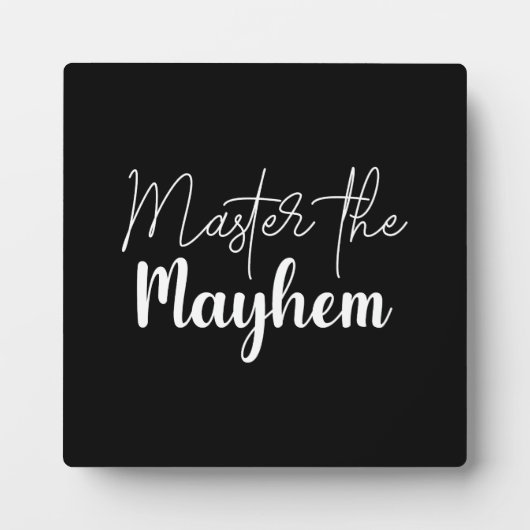 Plaque Photo Maîtriser le Mayhem, Gymnase, Hustle, Motivation d (Devant)