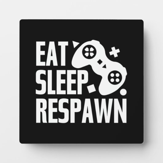 Plaque Photo Mangez, Sommeil, Respawn - Drôle Joueur Vidéo, Jeu (Devant)