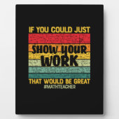 Plaque Photo Math Enseignant Maths Si Vous Pouvez Juste (Devant)