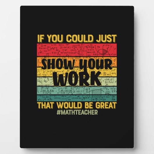 Plaque Photo Math Enseignant Maths Si Vous Pouvez Juste (Devant)