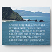 Plaque Photo Matthieu 25:40 Et le roi répondra... (Devant)