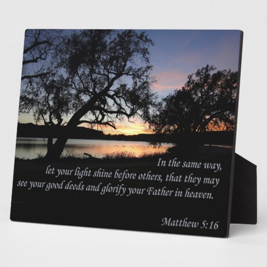 Plaque Photo Matthieu 5:16 Que Ta Lumière Brille... (Côté)