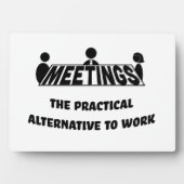 Plaque Photo Meetings, the practical alternative to work (Devant)