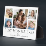 Plaque Photo Meilleur Momma Ever Enfants 5-Photo Collage Person<br><div class="desc">Un design simple et propre permet à vos photos de famille de briller sur cette plaque Best Momma Ever. Une grande photographie au centre avec deux plus petites photos de chaque côté vous permet d'insérer vos propres photos facilement. Best Momma Ever est écrit ci-dessous dans une police moderne. Deux lignes...</div>