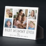 Plaque Photo Meilleure maman Ever Enfants 5-Photo Collage perso<br><div class="desc">Un design simple et épuré permet à vos photos de famille de briller sur cette plaque du meilleur moment de maman. Une grande photographie au centre avec deux plus petites photos de chaque côté vous permet d'insérer vos propres photos facilement. Best Mommy Ever est écrit ci-dessous dans une police moderne....</div>