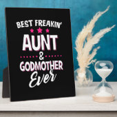 Plaque Photo Meilleure tante Freakin Et Meilleure Godmère Jamai (Côté)