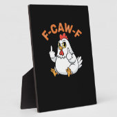 Plaque Photo Mème drôle F-Caw-F Poulet (Côté)