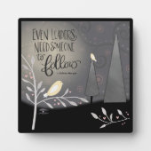 Plaque Photo Même les dirigeants ont besoin de quelqu'un à suiv (Devant)