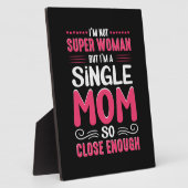 Plaque Photo Mère Art Je Suis Une Mère Unique (Côté)