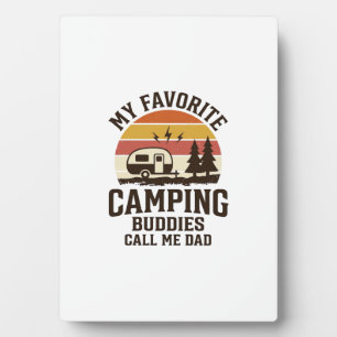 Plaque Photo Mes copains de camping préférés m'appellent Papa V