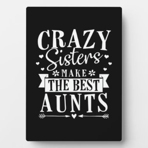 Plaque Photo Mes Soeurs Font Les Meilleures Tantes