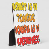 Plaque Photo Mighty Tongue Weak Mouth pic (Côté)