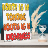 Plaque Photo Mighty Tongue Weak Mouth pic (Côté)