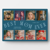 Plaque Photo Modern 8 Photo Collage Best Mom Ever Teal (Devant)