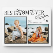 Plaque Photo Modern Best Mom Ever Photo Heart Mothers Day Gifts (Devant)