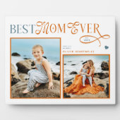 Plaque Photo Modern Best Mom Ever Photo Heart Mothers Day Gifts (Devant)