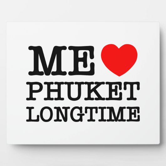 PLAQUE PHOTO MOI LOVE PHUKET LONGTEMPS (Devant)