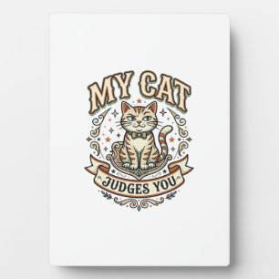 Plaque Photo Mon Chat Vous Juges Chat Sarcasme Attitude Vintage