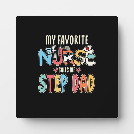 Plaque Photo Mon Infirmière Préférée M'Appelle Pas Papa (Devant)