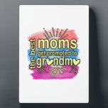 Plaque Photo Mother Gift Best Moms Get Promoted To Grandma<br><div class="desc">Mother Gift Best Moms Get Promoted To Grandma</div>