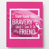 Plaque Photo Mots d'encouragement pour un ami courageux atteint (Devant)