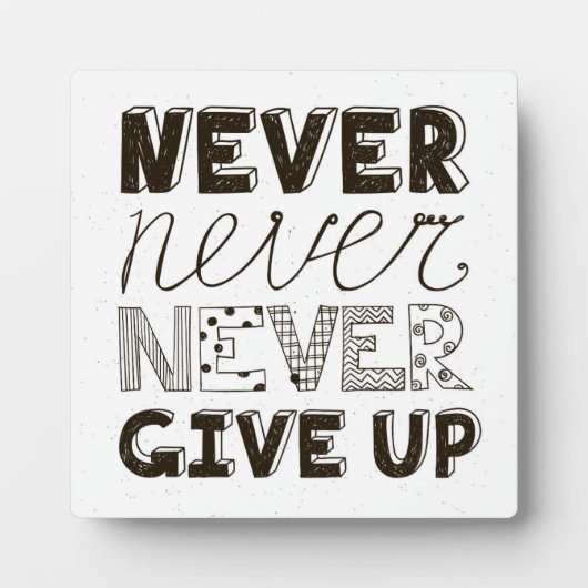 Plaque Photo N'abandonne jamais (Devant)